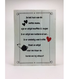 Tekstbord 30x40 cm rand Huis van de liefste Mama