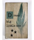 Tekstblok Dream big little one 10x15  Jongen