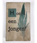 Tekstblok  Hoera een jongen 10x15 jongen