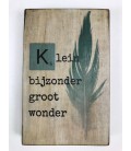 Tekstblok Klein bijzonder groot wonder 10x15  jongen