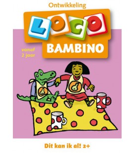 Loco Bambino 2+ jaar - dit kan ik al!