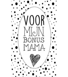 Klein kaartje 5 bij 8,5 cm met tekst voor mijn bonus mama