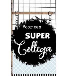 Klein kaartje 5 bij 8,5 cm met tekst voor een super collega