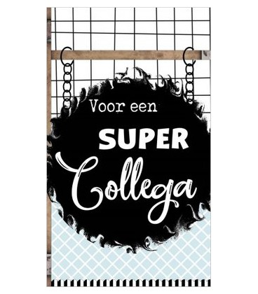 Klein kaartje 5 bij 8,5 cm met tekst voor een super collega