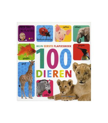 Mijn eerste flapjesboek 100 dieren